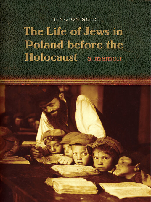 Title details for The Life of Jews in Poland before the Holocaust by Ben-Zion Gold - Available